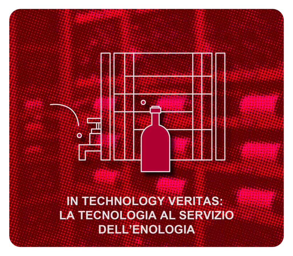 Wine Design School - 11. In Technology Veritas: la tecnologia al ...